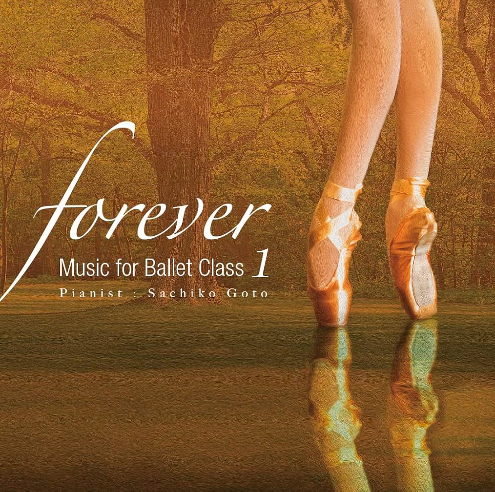 【バレエレッスン用CD まとめ売り】全6枚セット Amazon.co.jp: 'forever' Music for Ballet Class 1 ピアニスト